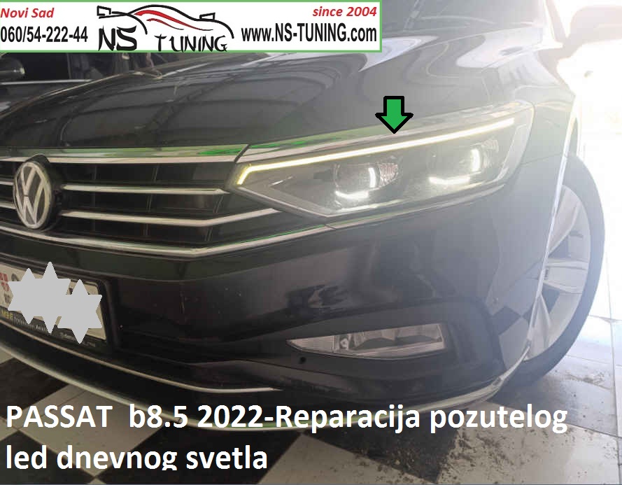 servis farova novi sad vw passat b8.5 2022 2021 pozuteo led dnevno svetlo reparacija servis ns tuning